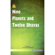 Nine Planets and Twelve Bhavas by  M N Kedar in English 